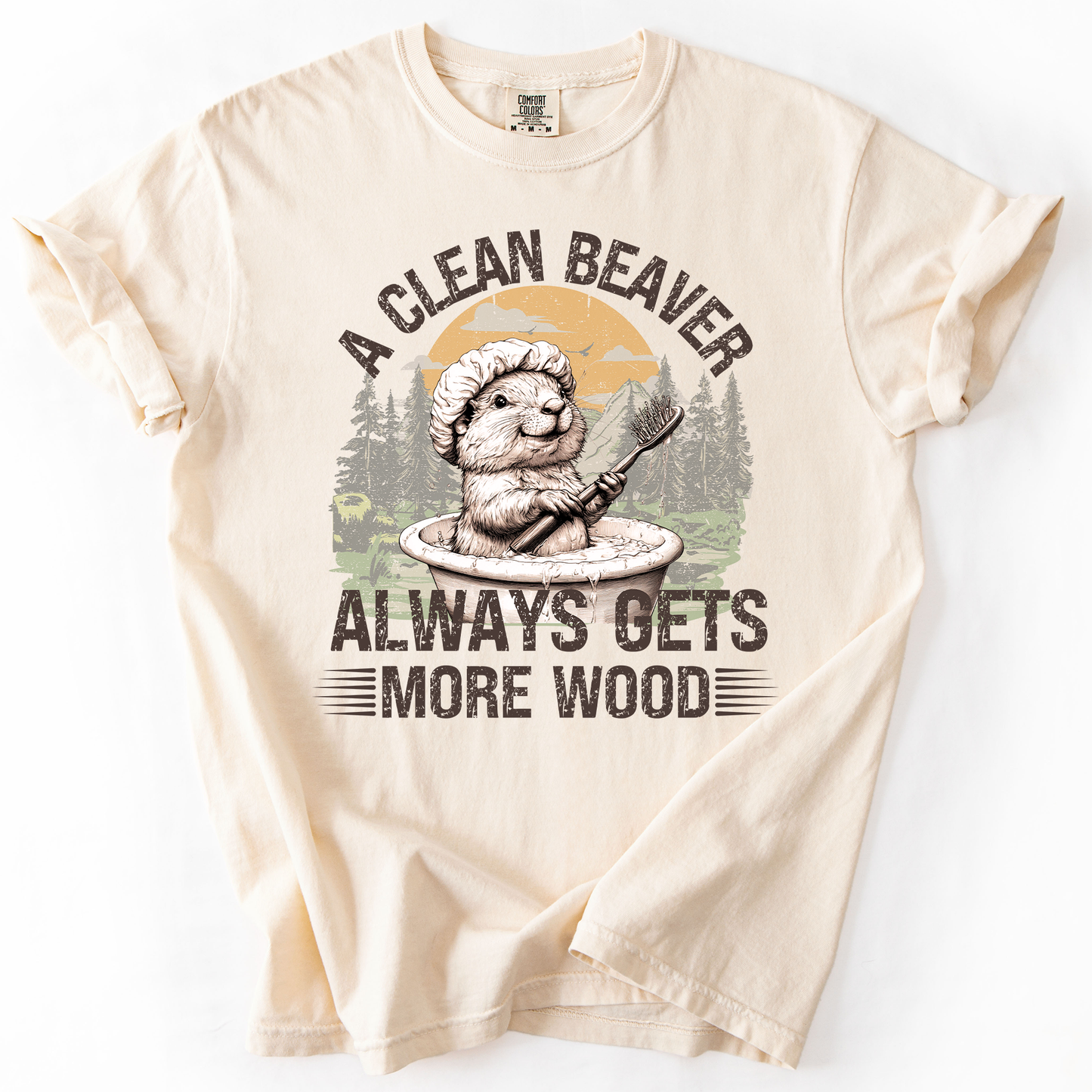 A Clean Beaver, Get More Wood, Funny, Dad, Brother, Father's Day, Husband, Guy Gift, Comfort Colors T-Shirt