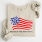 America The Beautiful, Flower Flag, Patriotic Sweatshirt