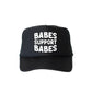 Babes Support Babes, Sassy, Funny, Black Snapback Trucker Hat