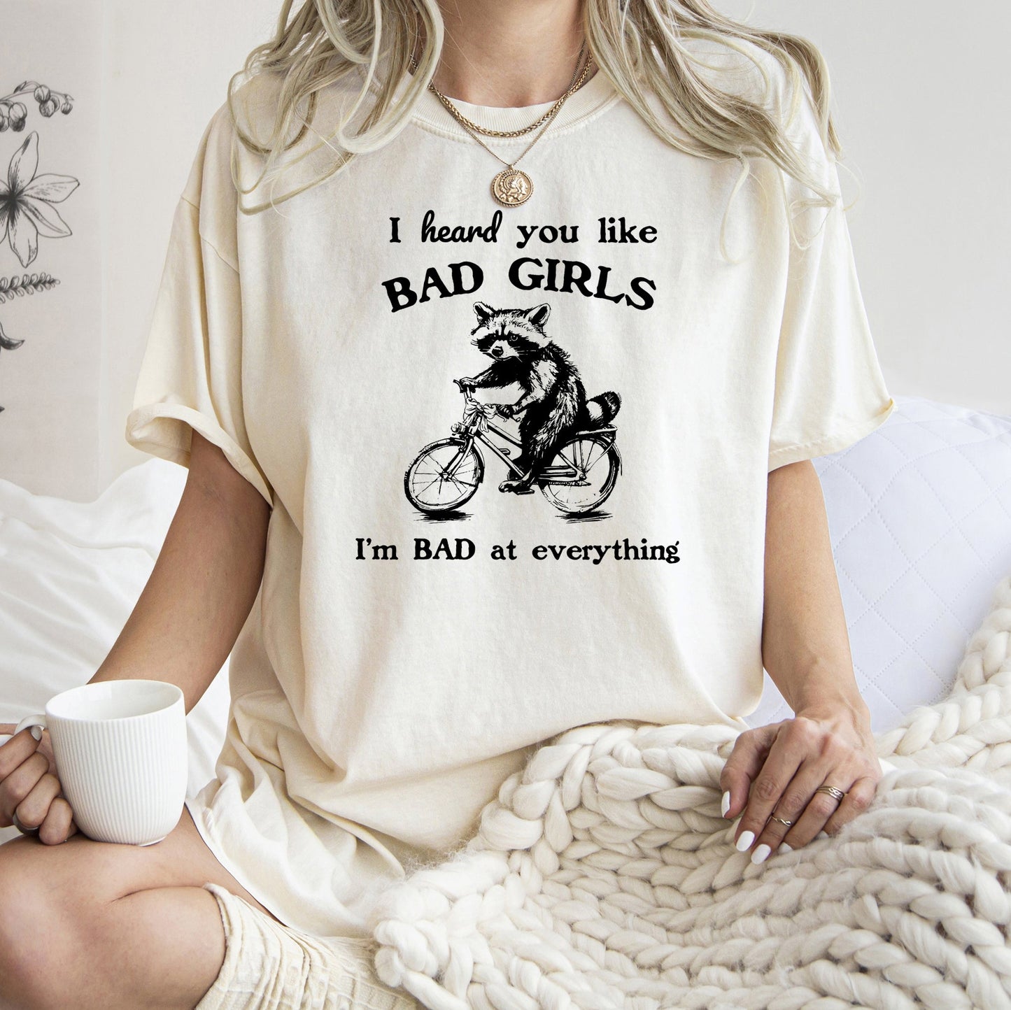 Bad Girls, Raccoon, Funny, Aesthetic Meme, Comfort Colors Tshirt