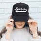 Badass, Sassy, Funny, Black Snapback Trucker Hat