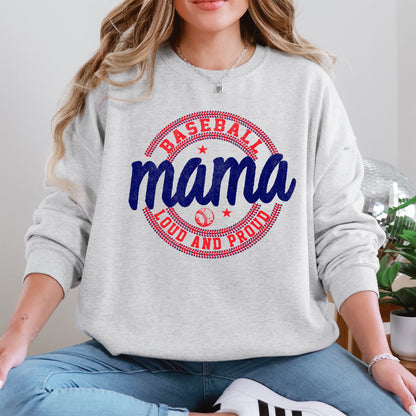 Baseball Mama, Loud and Proud, Sports, Mother's Day Sweatshirt