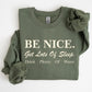 Be Nice Get Lots Of Sleep, Self Care, Self Love Sweatshirt