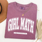 Girl Math University, Trend, Comfort Colors Tee