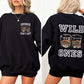 Cowgirl's Don't Cry, Wild Ones, Whisky, Country Music Sweatshirt