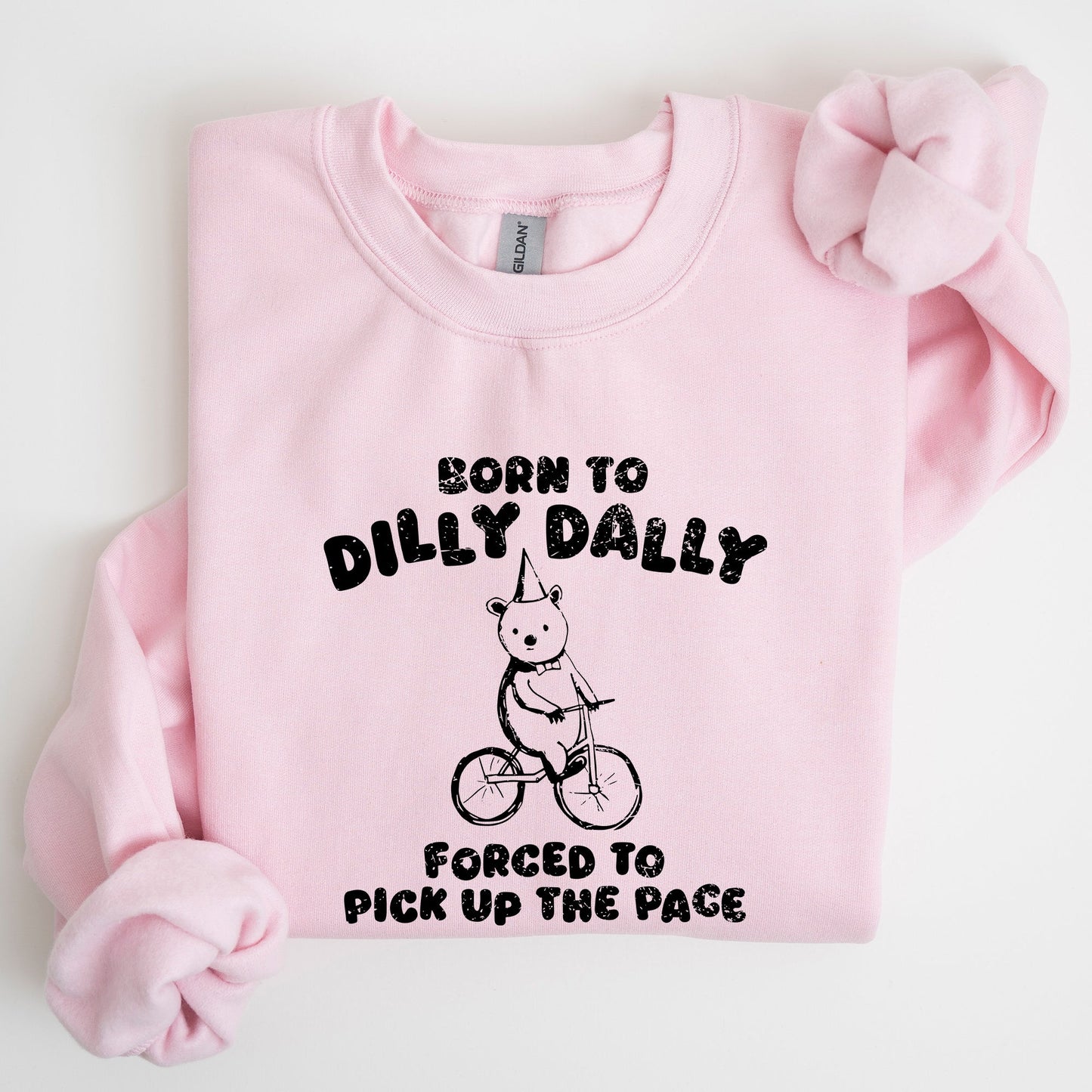 Born To Dilly Dally, Bear, Meme, Aesthetic, Funny Sweatshirt