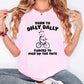 Born To Dilly Dally, Bear, Meme, Aesthetic, Funny, Comfort Colors Tshirt