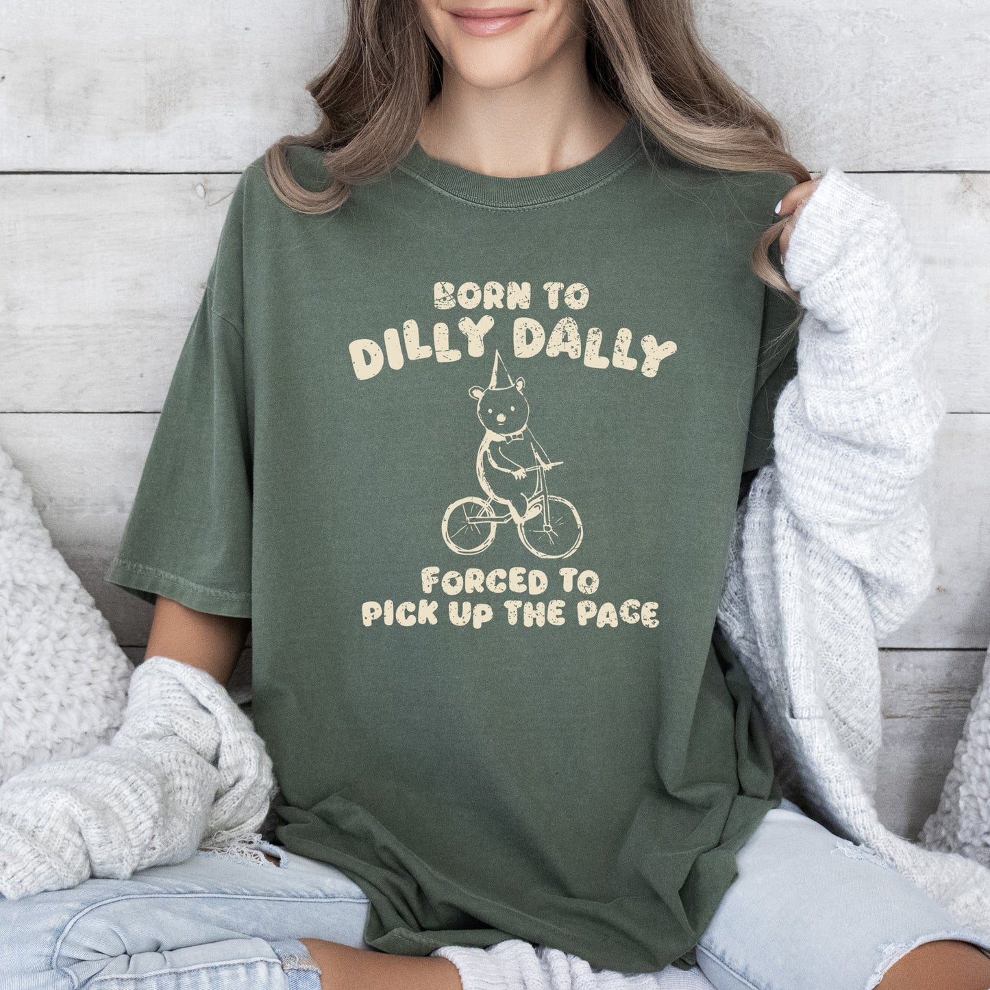 Born To Dilly Dally, Bear, Meme, Aesthetic, Funny, Comfort Colors Tshirt