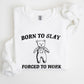 Born To Slay Forced To Work, Bear, Meme, Aesthetic, Funny Sweatshirt