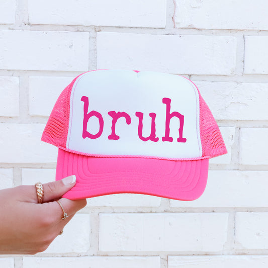 Bruh, Sassy, Funny, Bright Pink Snapback Trucker Hat