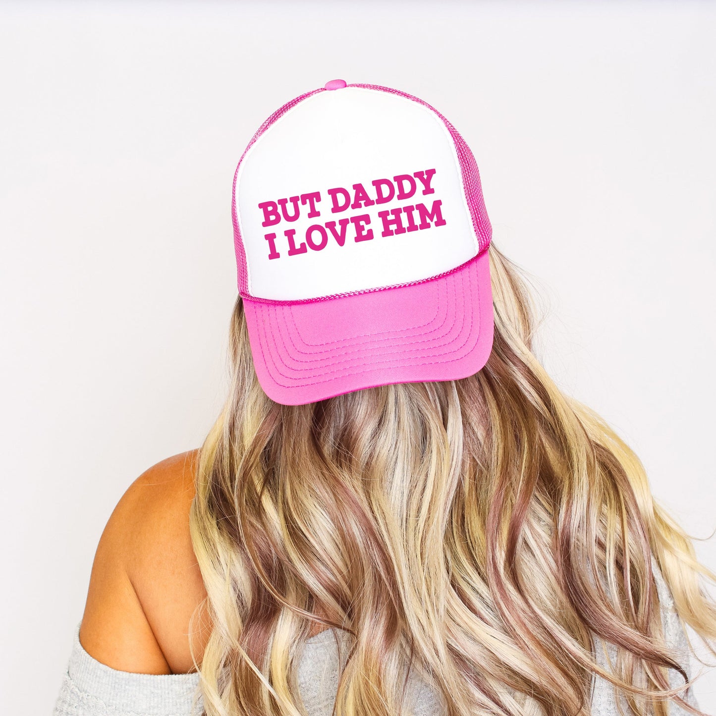 But Daddy I Love Him, Sassy, Funny, Bright Pink Snapback Trucker Hat