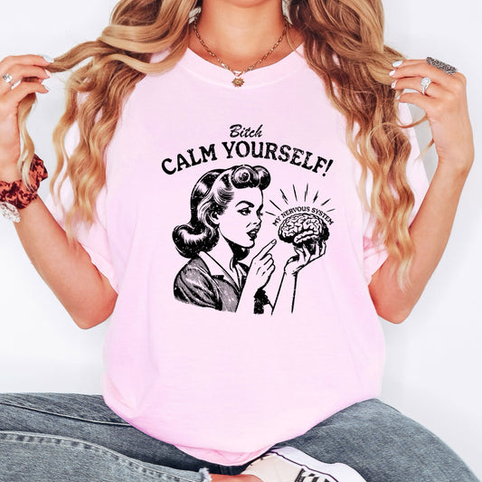Calm Yourself, Stress, Retro, Vintage, Meme, Aesthetic, Funny, Comfort Colors Tshirt