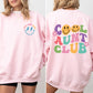 Cool Aunt Club Front And Back Print Sweatshirt