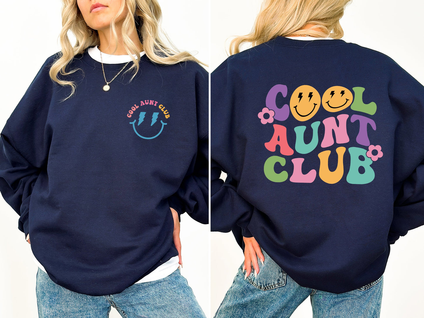 Cool Aunt Club Front And Back Print Sweatshirt