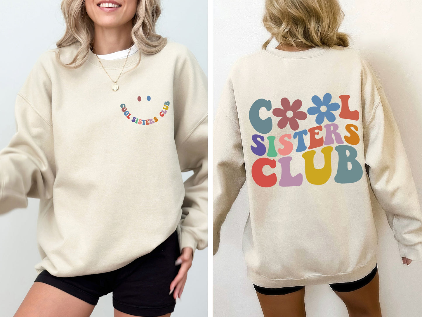 Cool Sisters Club, Front Back, Sisters Era Sweatshirt