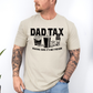 Dad Tax, Funny, Father's Day, Husband, Guy Gift, Soft Style T-Shirt