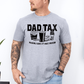 Dad Tax, Funny, Father's Day, Husband, Guy Gift, Soft Style T-Shirt