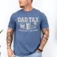 Dad Tax, Funny, Father's Day, Husband, Guy Gift, Soft Style T-Shirt