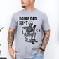 Doing Dad Shit, Skeleton, Funny, Father's Day, Husband, Guy Gift, Brother, Soft Style T-Shirt