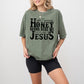 Don't Worry Honey Round Here We Leave the Judgin' to Jesus, Country, Western, Christian, God Is Love, Tshirt Comfort Colors T-Shirt