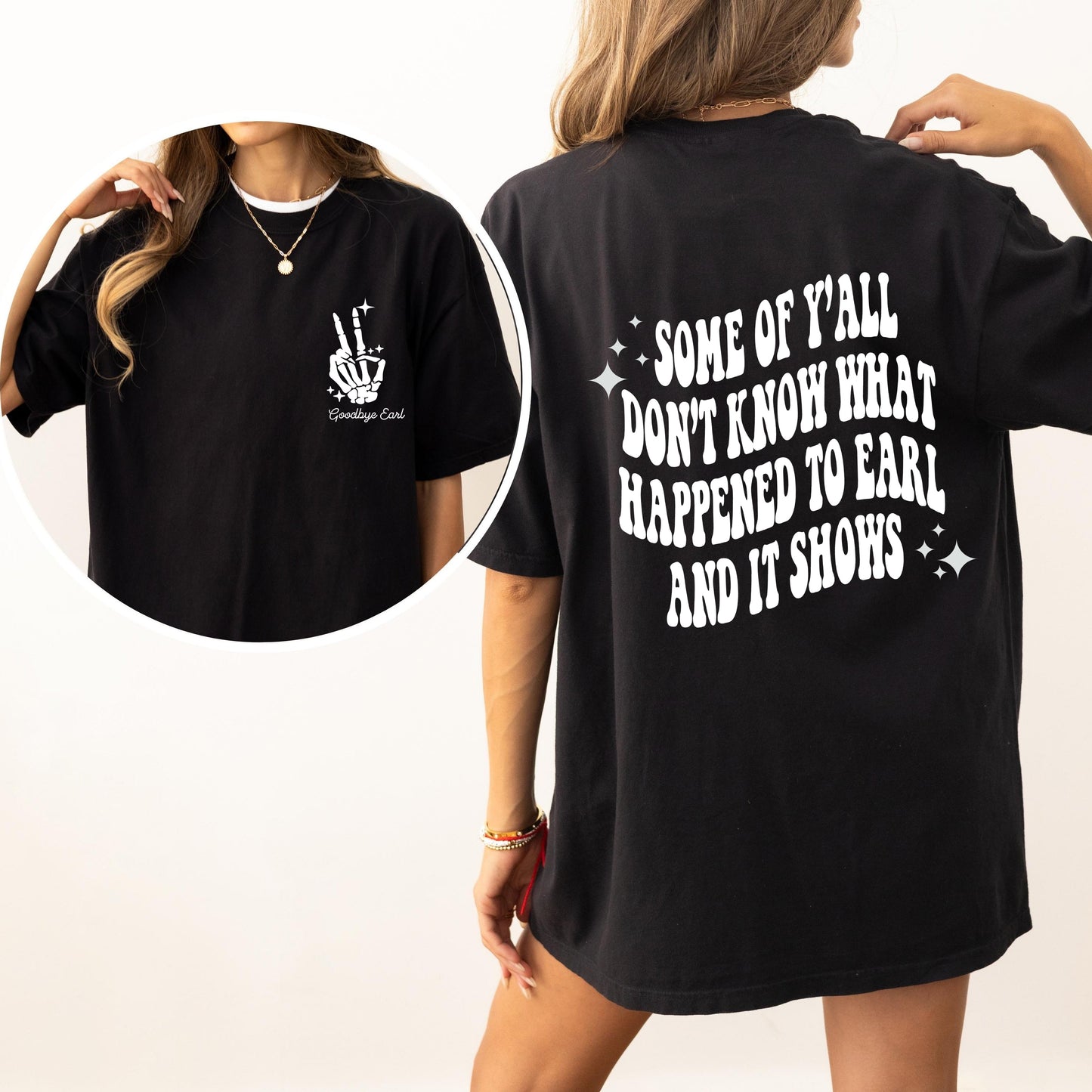 Earl, Had to die, 90s, Country, Concert, Dixie Music Comfort Colors Tshirt