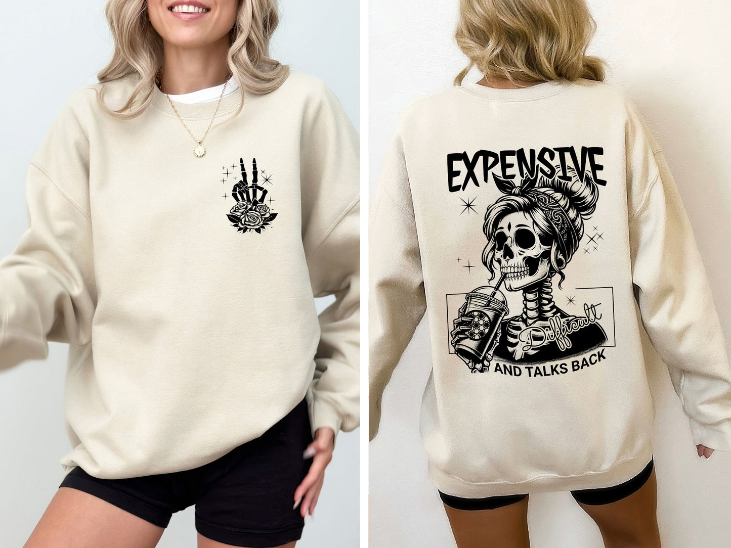 Expensive, Difficult, Talks Back, Mom, Mother, Skeleton, Sweatshirt