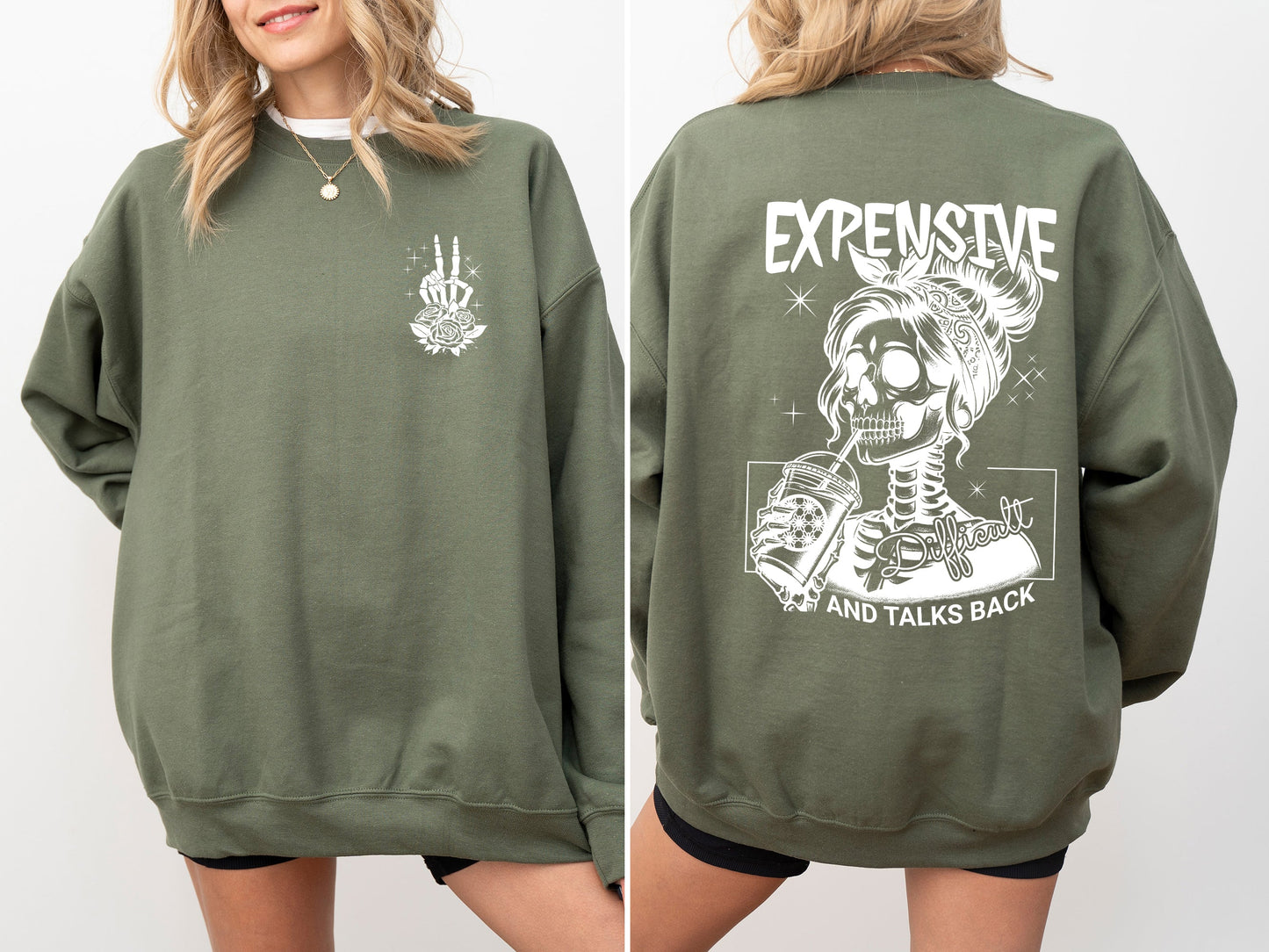 Expensive, Difficult, Talks Back, Mom, Mother, Skeleton, Sweatshirt