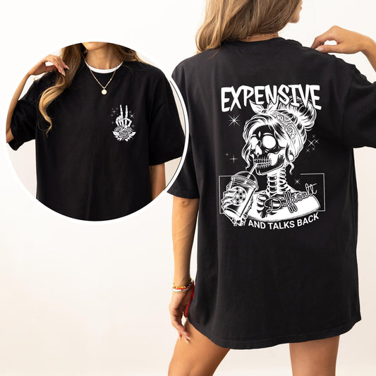 Expensive, Difficult, Talks Back, Wild Woman, Mom, Mother, Skeleton, Retro, Comfort Colors Tshirt
