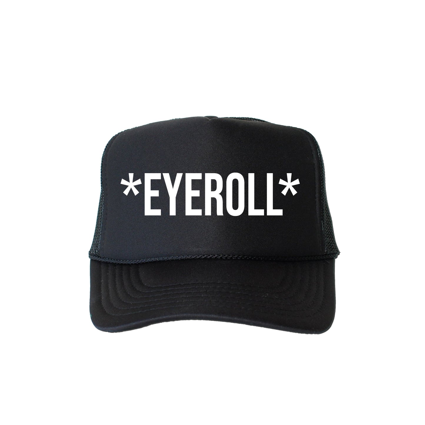 Eyeroll, Sassy, Funny, Black Snapback Trucker Hat