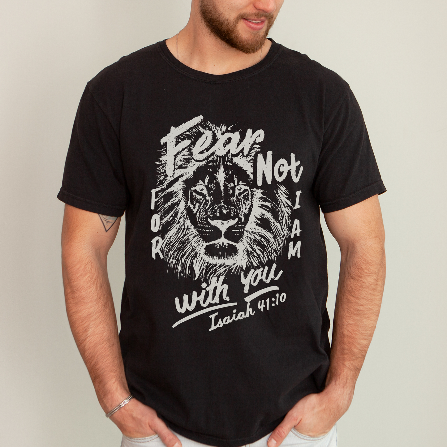 Fear Not, For I Am With You, Lion, Faith, Gospel, Bible, Dad, Father's Day, Boyfriend, Husband, Brother, Guy Gift, Comfort Colors T-Shirt