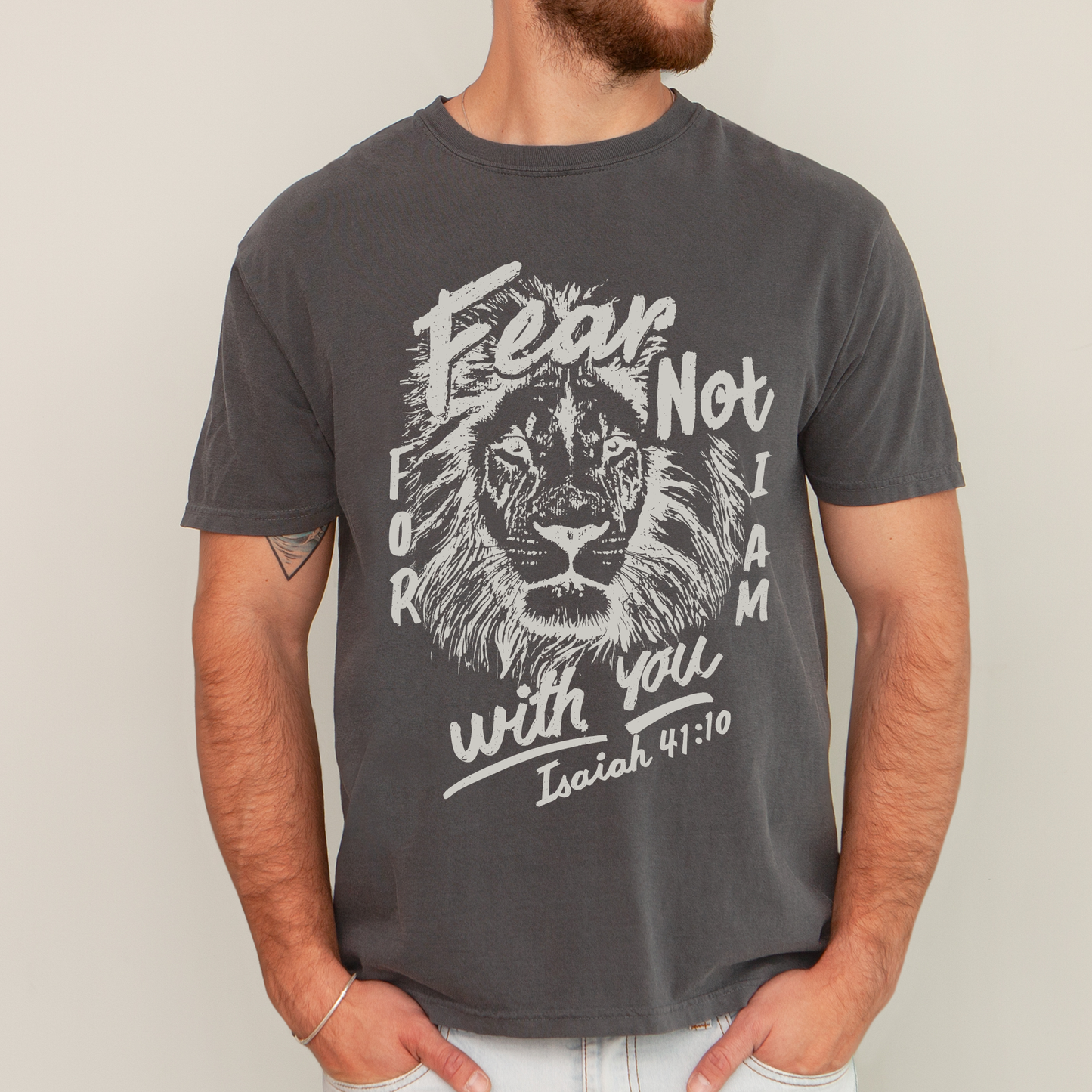 Fear Not, For I Am With You, Lion, Faith, Gospel, Bible, Dad, Father's Day, Boyfriend, Husband, Brother, Guy Gift, Comfort Colors T-Shirt