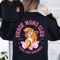 Feral Moms Club, Tiger, Front and Back, Mother's Day Sweatshirt