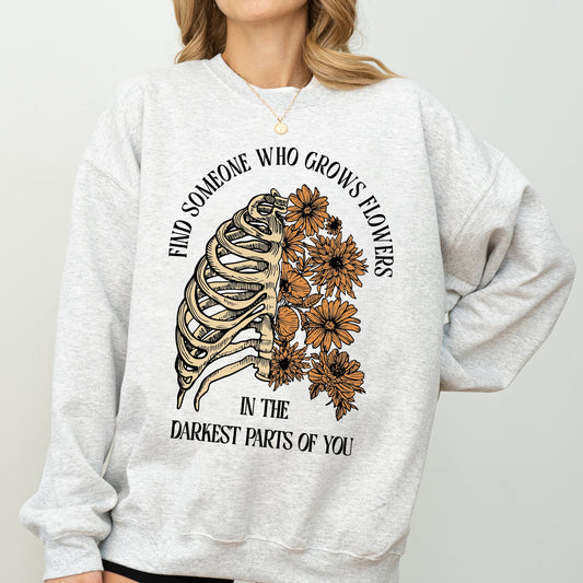Find Someone Who Grows Flowers, Skeleton, Cowgirl Sweatshirt
