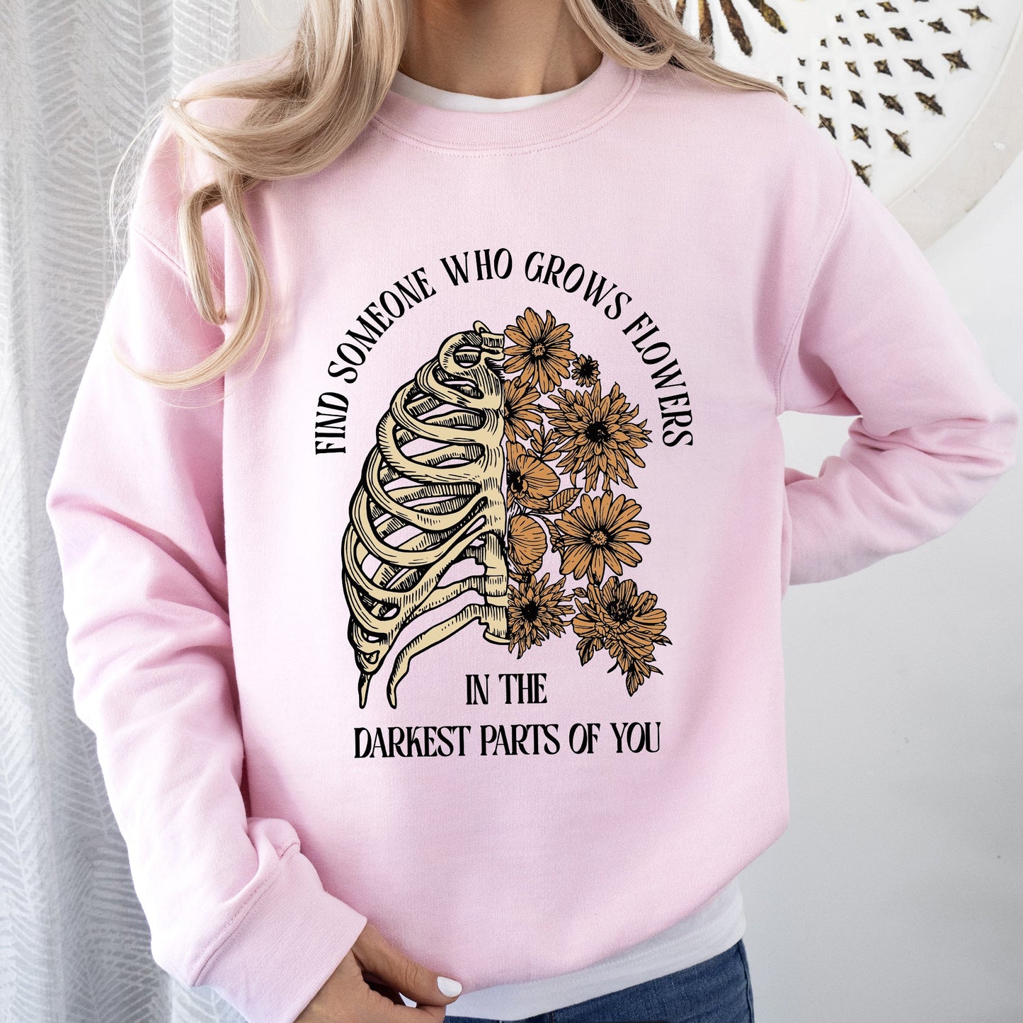 Find Someone Who Grows Flowers, Skeleton, Cowgirl Sweatshirt