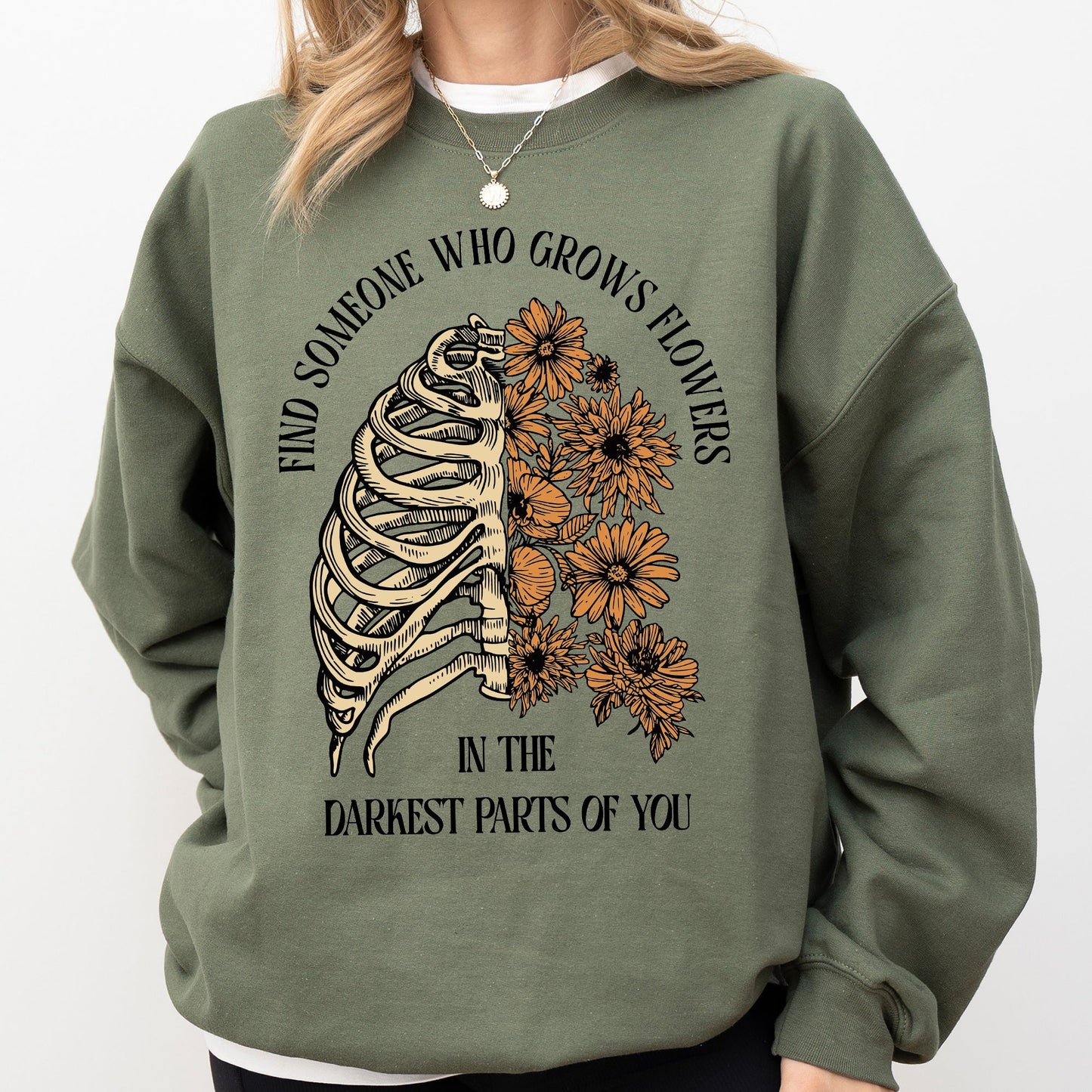 Find Someone Who Grows Flowers, Skeleton, Cowgirl Sweatshirt