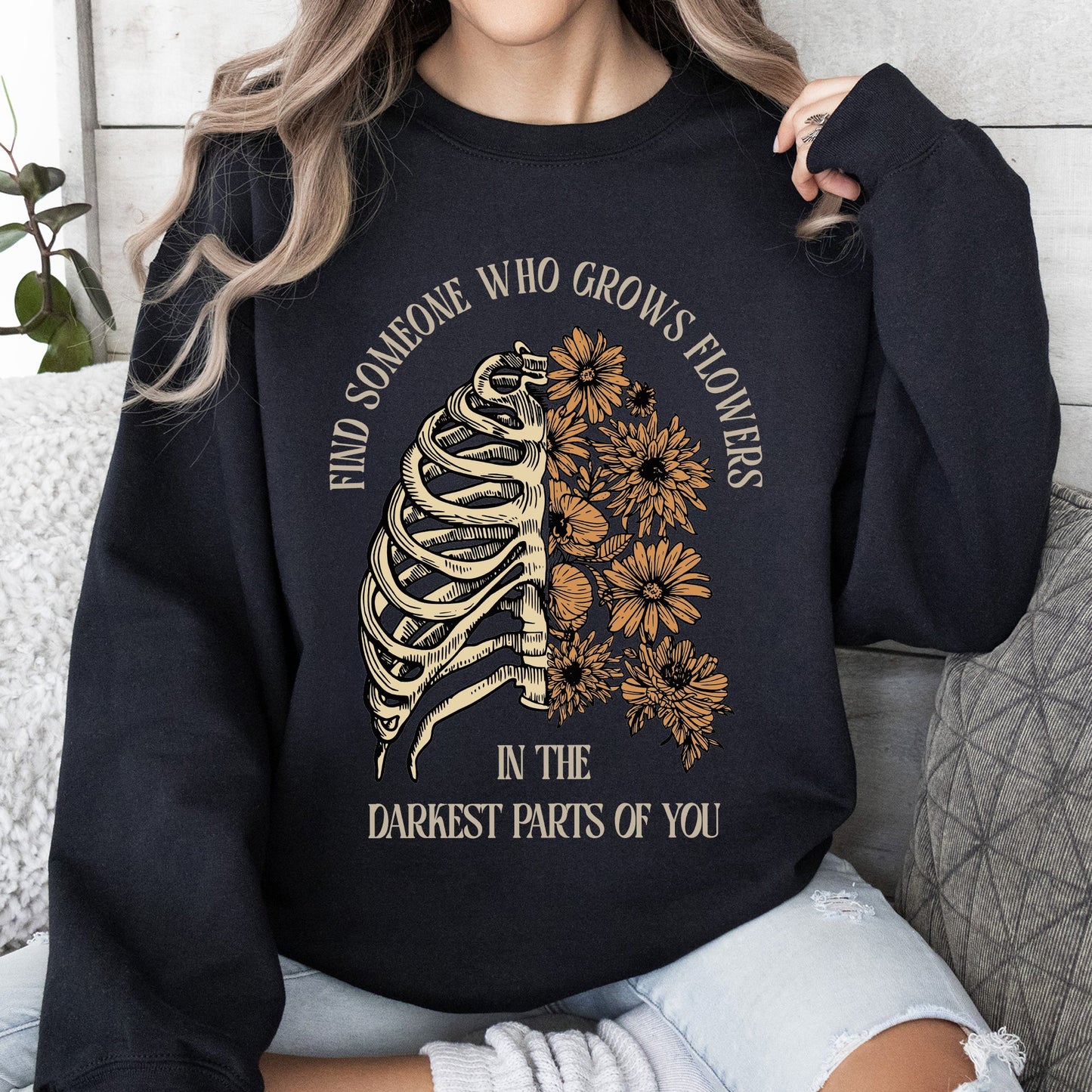 Find Someone Who Grows Flowers, Skeleton, Cowgirl Sweatshirt