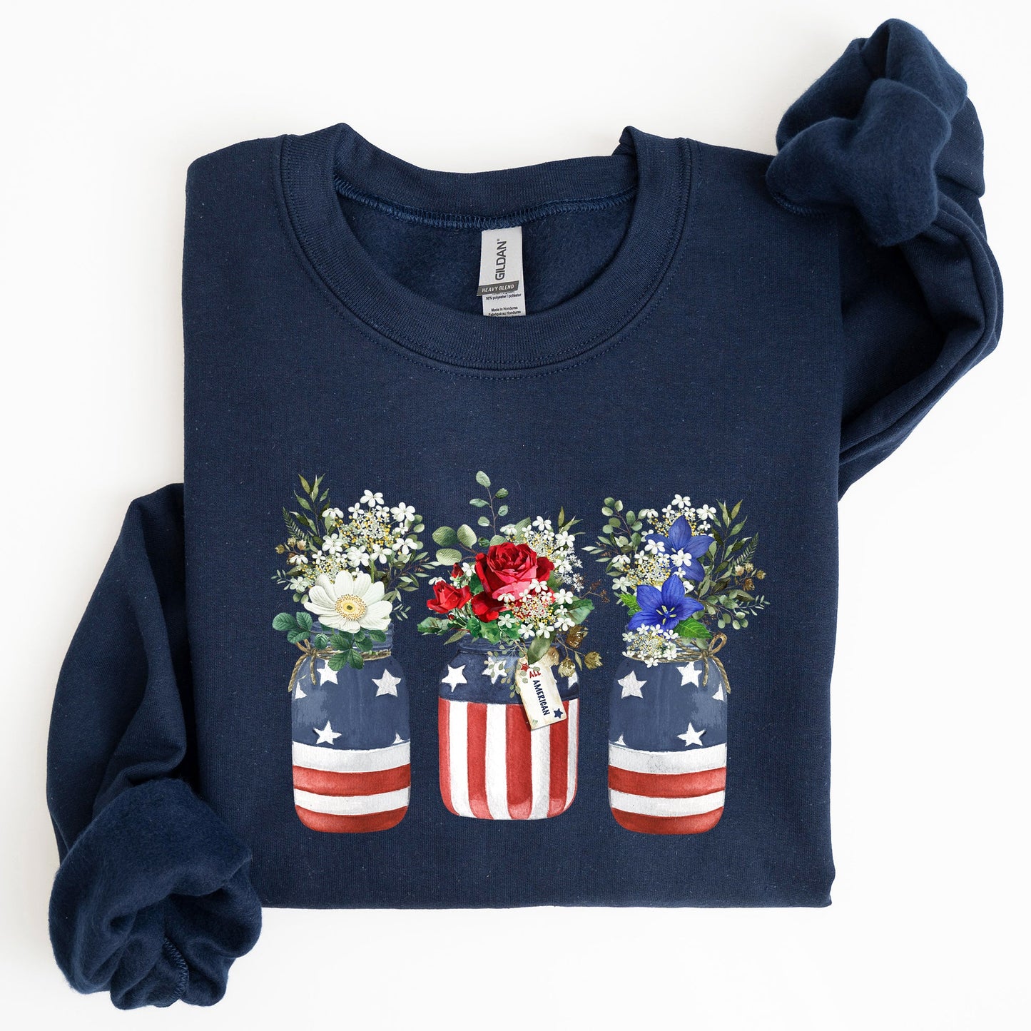 Flowers In Mason Jars, All American, Patriotic Sweatshirt