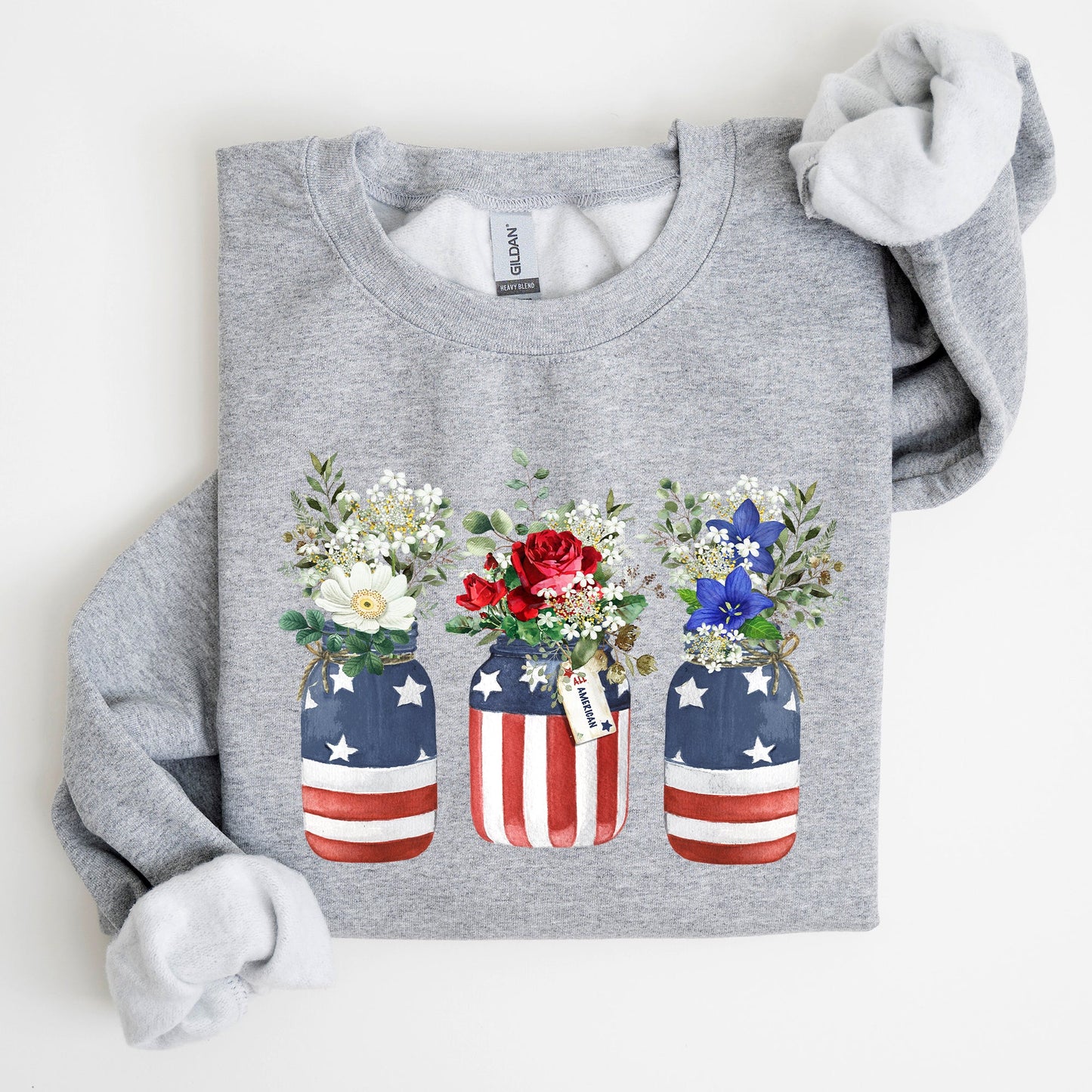 Flowers In Mason Jars, All American, Patriotic Sweatshirt