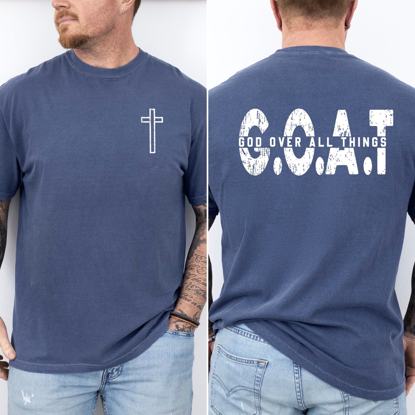 GOAT, God Over All Things, Cross, Christian, Jesus, Gospel, Faith, Saved Tshirt Comfort Colors T-Shirt