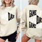 Game Day, Front and Back, Cheer, Football, Sports, Big Game, Touchdown, Tailgate Party Sweatshirt