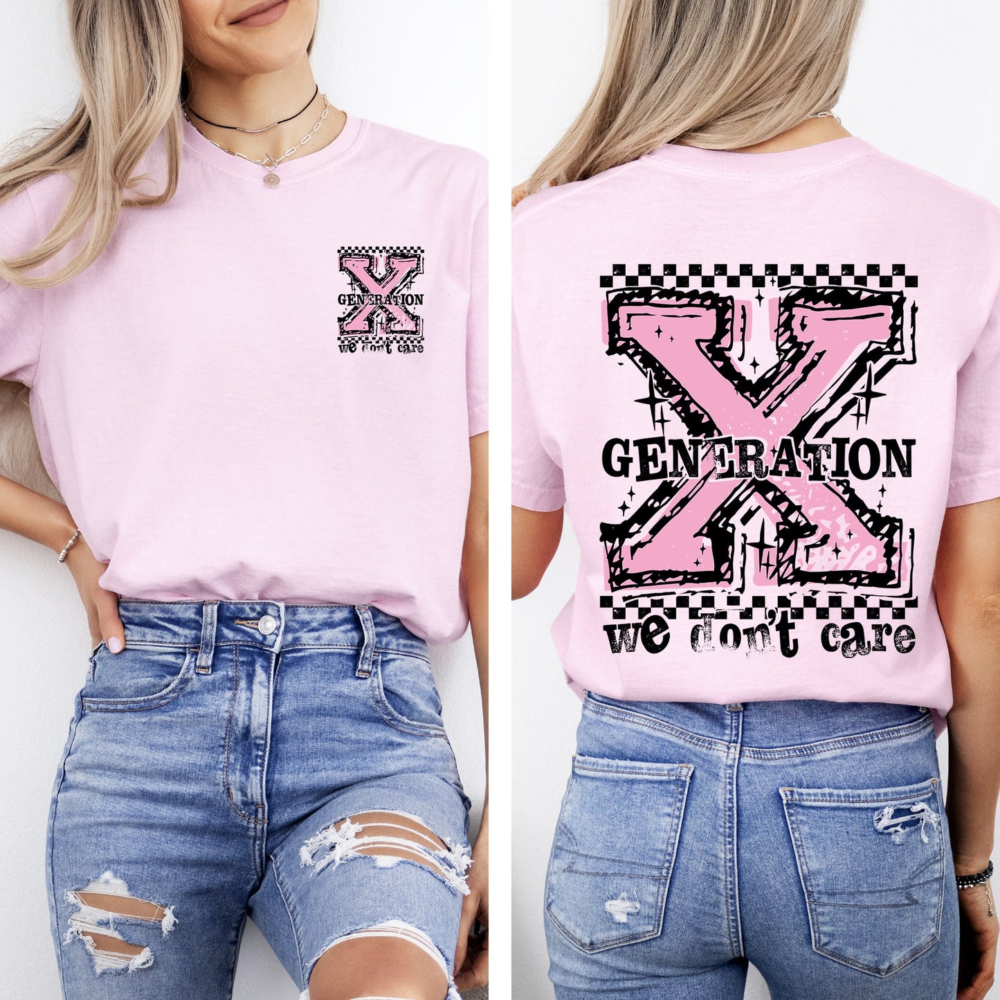 Gen X, We Don't Care, Generation X, Funny, Sassy, Front and Back, Comfort Colors T-Shirt