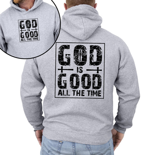 God Is Good All The Time, Faith, Jesus, Christian, Religious, Faith, Gospel Hoodie, Hooded Sweatshirt