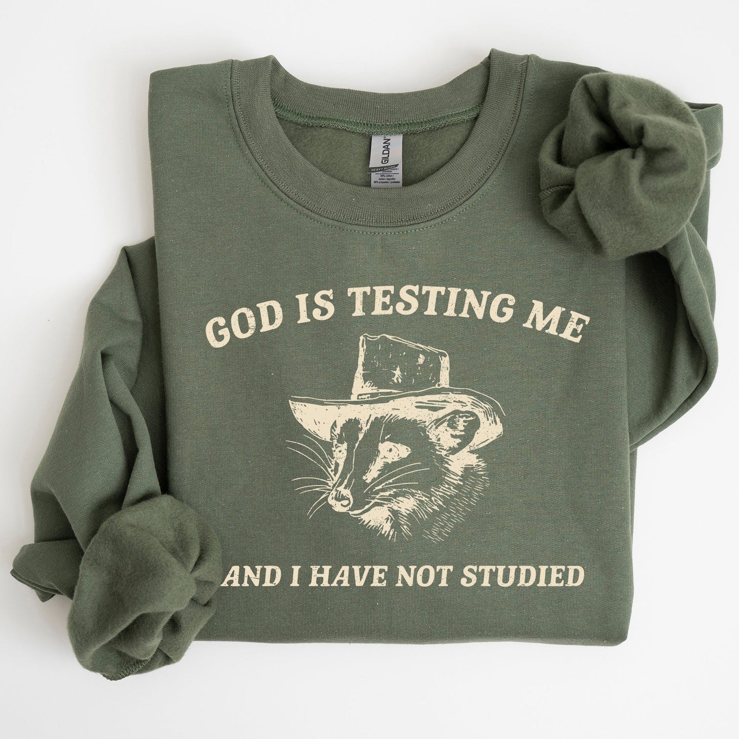 God Is Testing Me, Opossum, Possum, Funny Sweatshirt