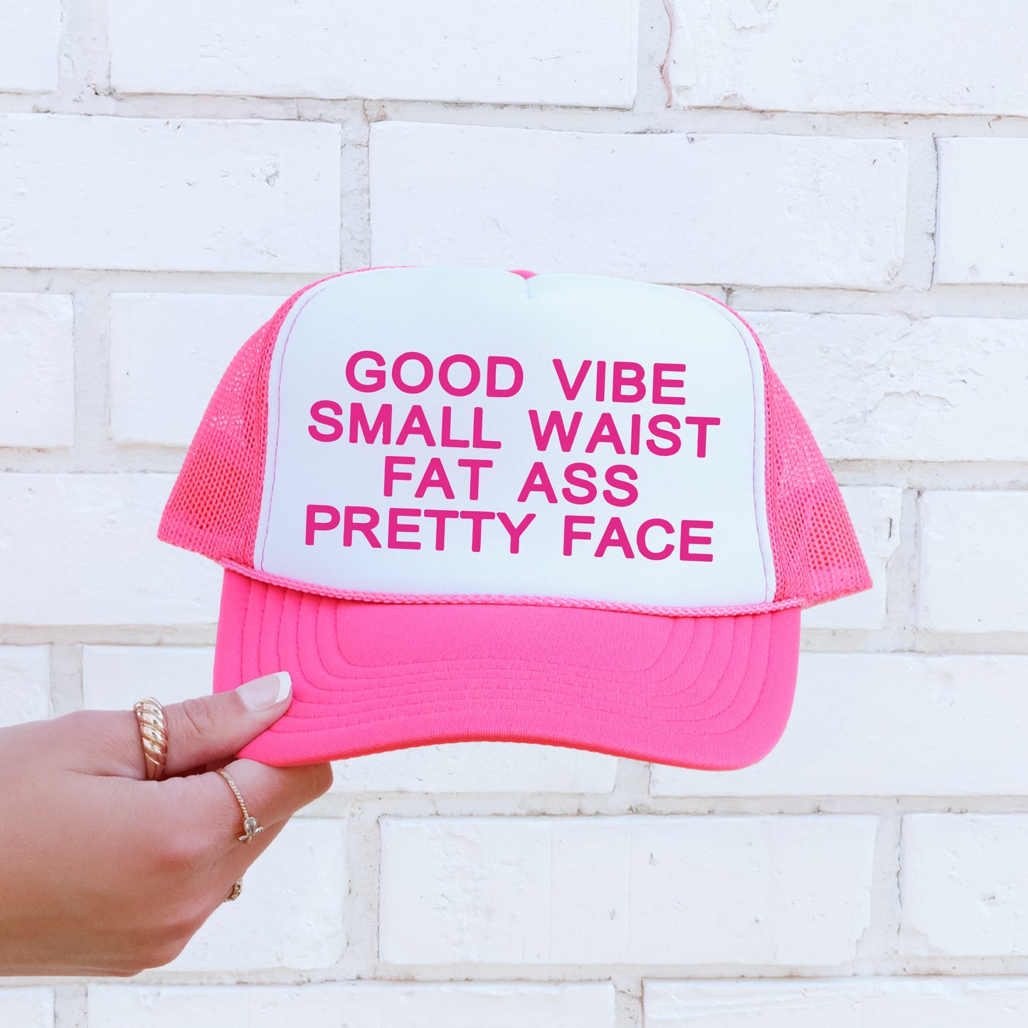 Good Vibe Small Waist Fat Ass Pretty Face, Sassy, Funny, Bright Pink Snapback Trucker Hat