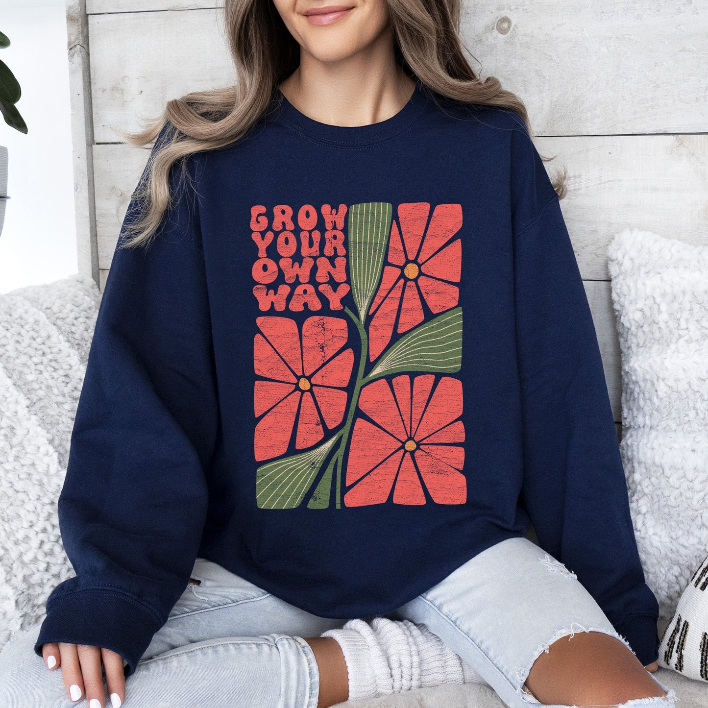Grow Your Own Way, Retro Flowers Sweatshirt