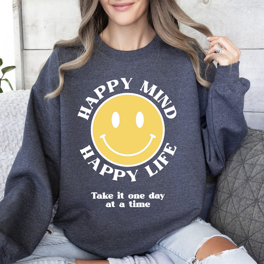 Happy Mind Happy Life, Mental Health, Self Love Sweatshirt