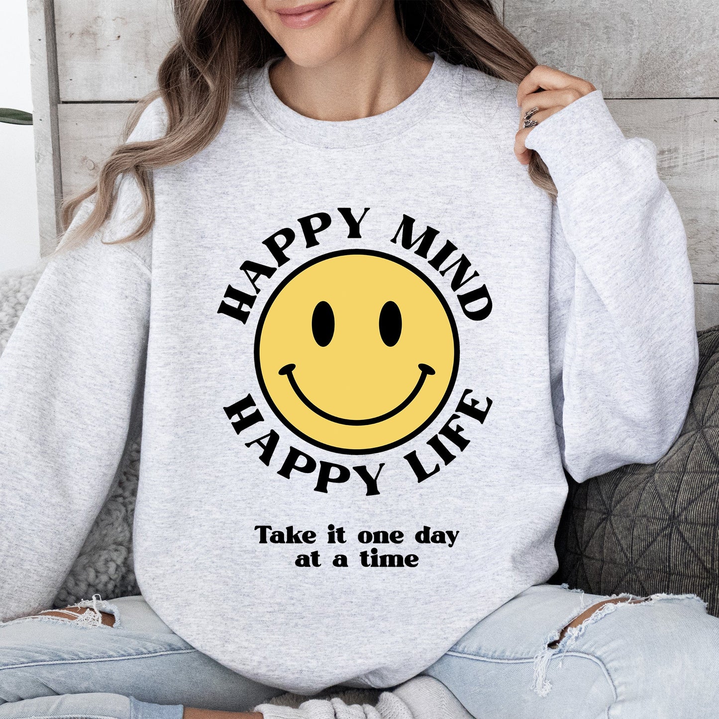 Happy Mind Happy Life, Mental Health, Self Love Sweatshirt