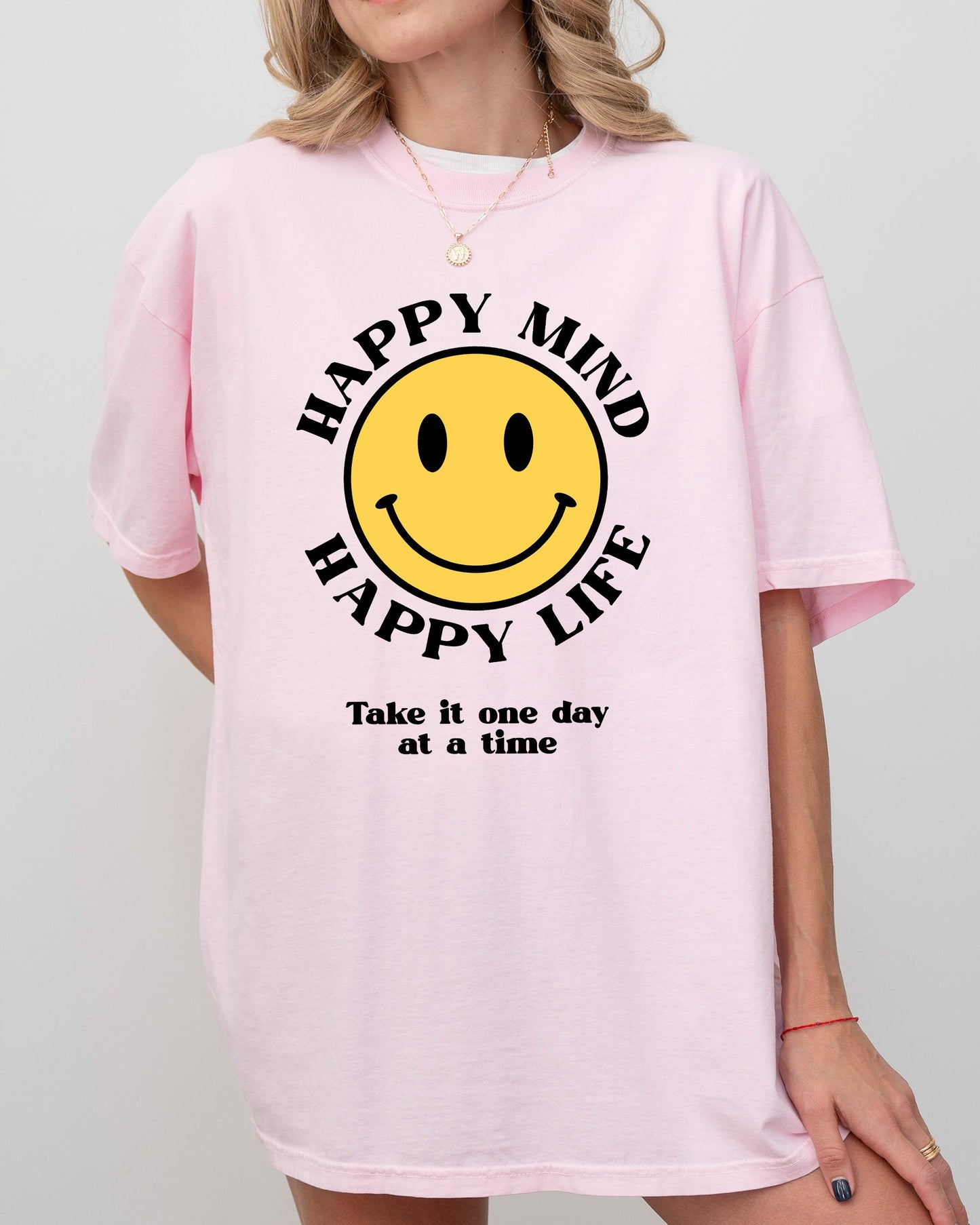 Happy Mind, Happy Life, One Day At A Time, Aesthetic, Positivity, Meme, Mental Health Shirt Comfort Colors T-Shirt