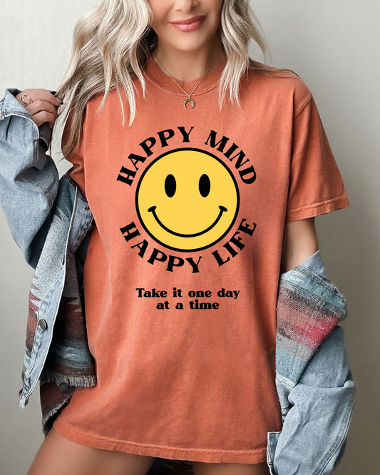 Happy Mind, Happy Life, One Day At A Time, Aesthetic, Positivity, Meme, Mental Health Shirt Comfort Colors T-Shirt