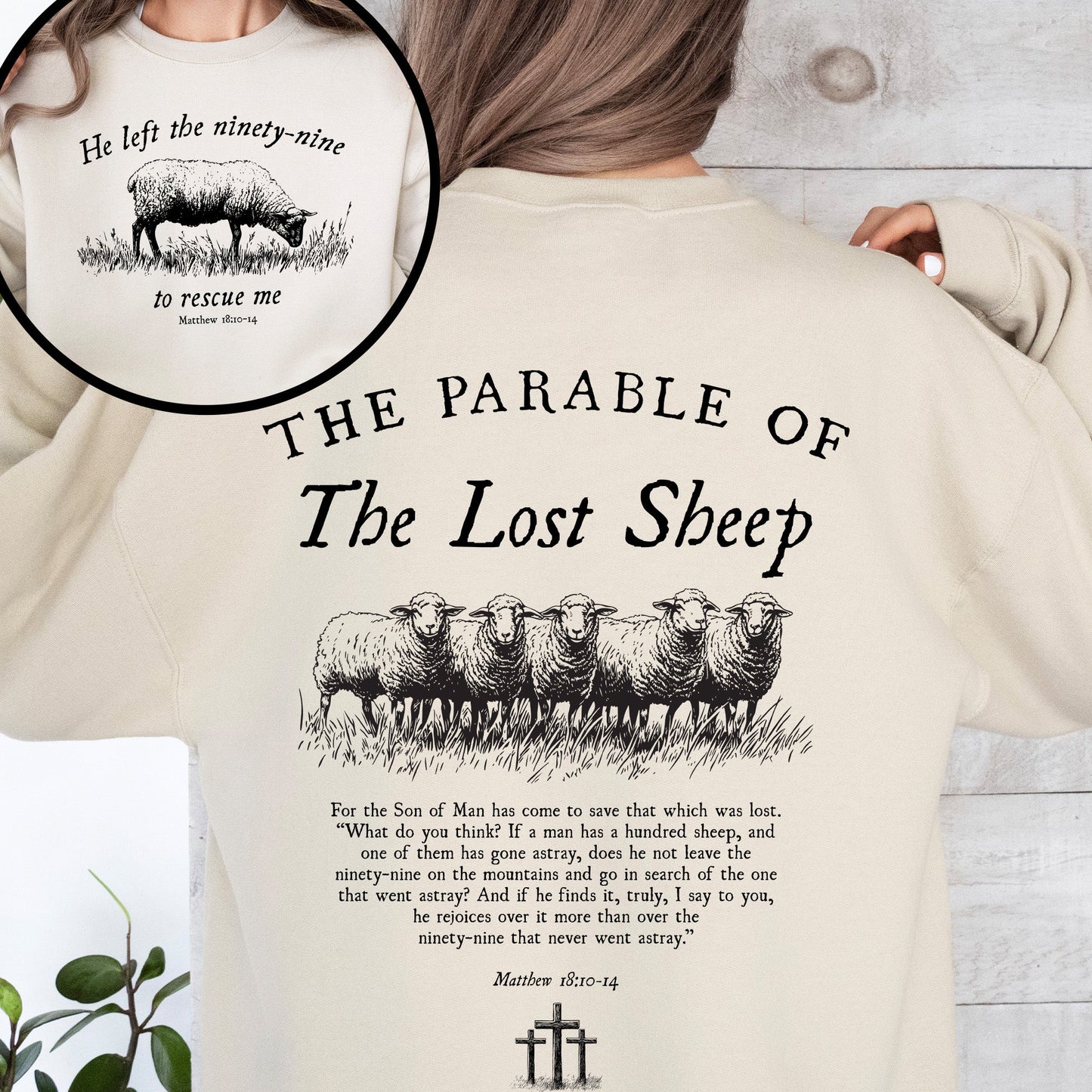 He Left The Ninety Nine To Rescue Me, 99 Sheep, Religious, Christian, Faith, Bible Sweatshirt